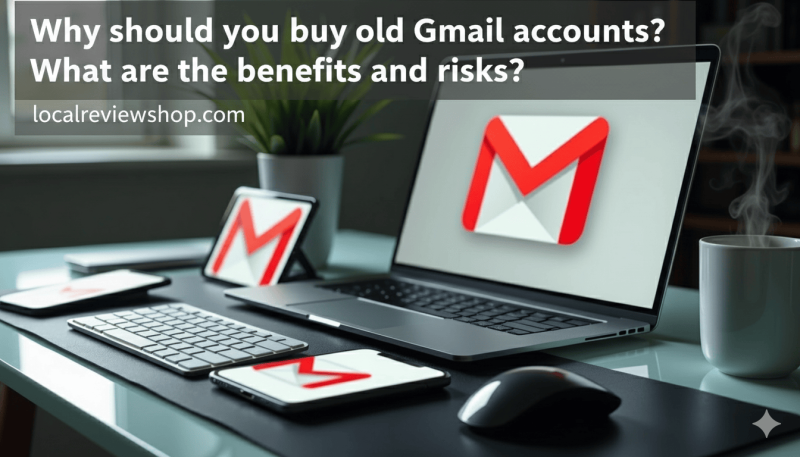 buy old Gmail accounts